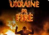 Украина в огне - медиабомба от Оливера Стоуна